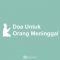 Doa Untuk Orang Meninggal