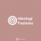 Ideologi Fasisme