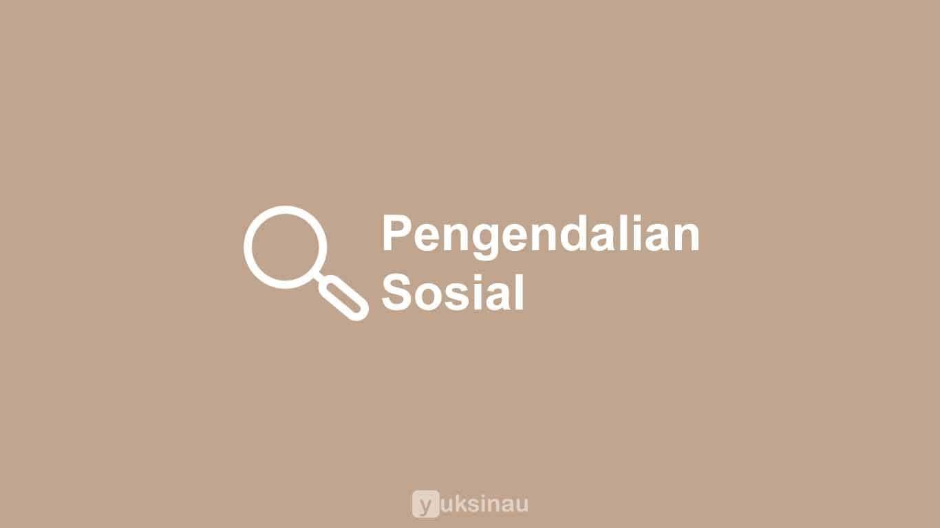 Pengendalian Sosial