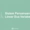 Sistem Persamaan Linear Dua Variabel