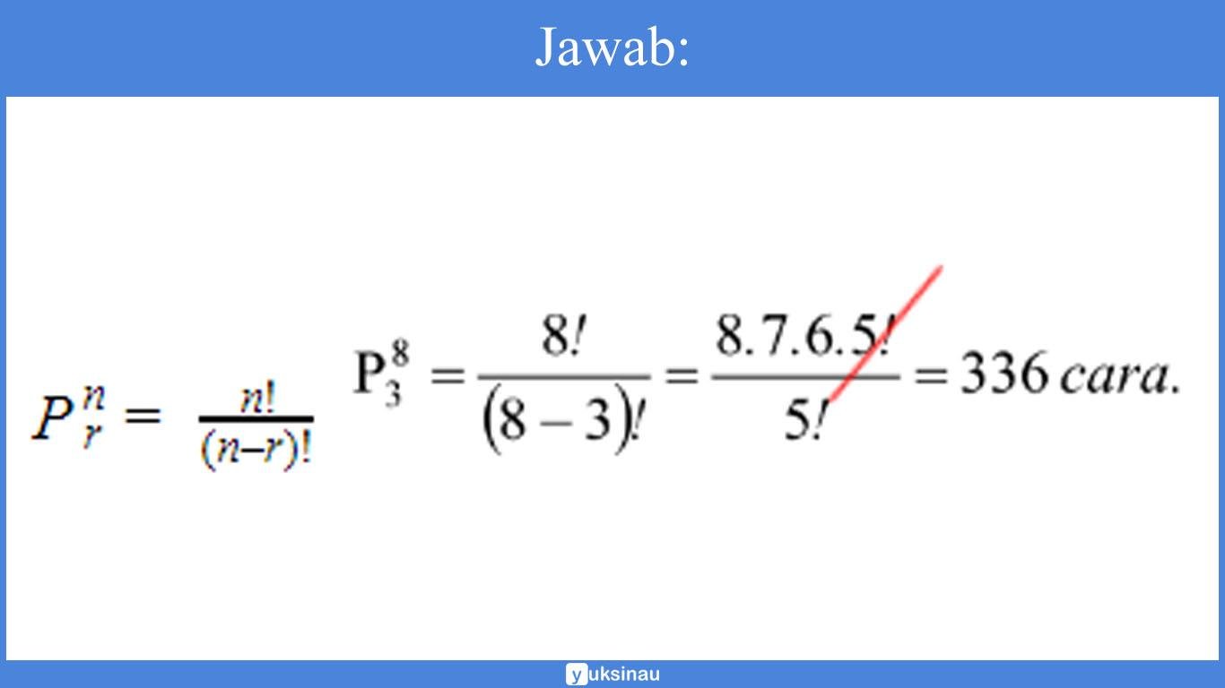 contoh soal permutasi dan kombinasi dan penyelesaiannya contoh soal permutasi dan kombinasi dan penyelesaiannya