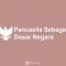 Pancasila Sebagai Dasar Negara
