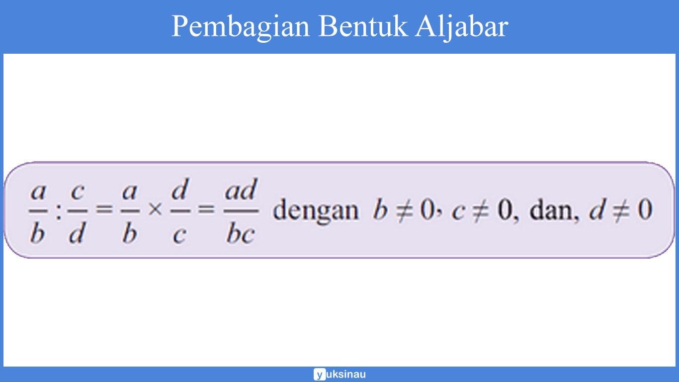 Pembagian Aljabar Pembagian Aljabar