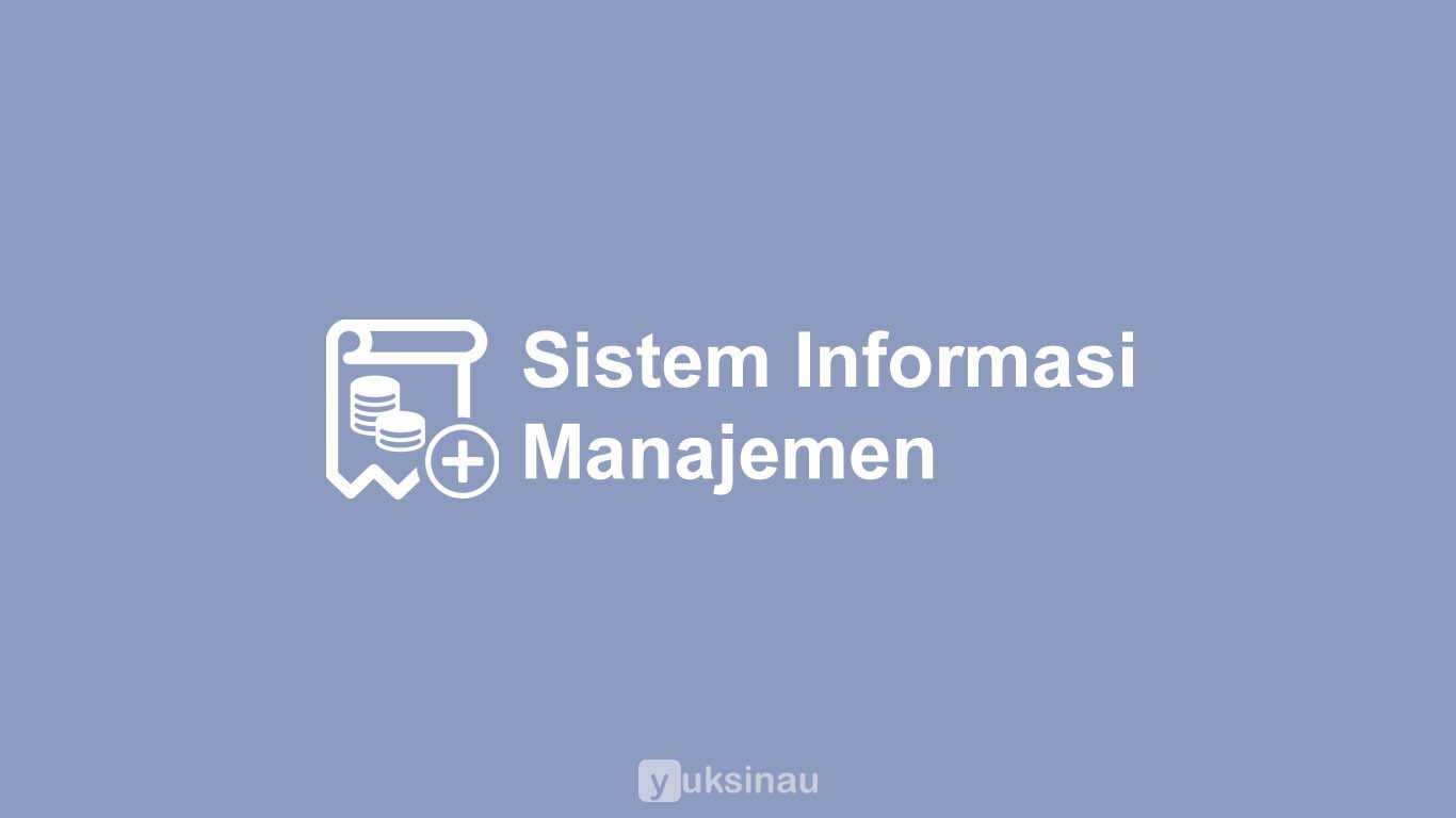 Sistem Informasi Manajemen