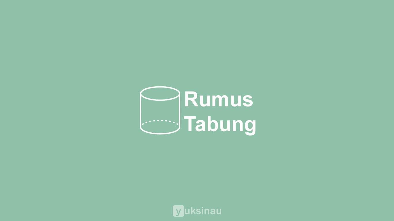 Rumus Tabung