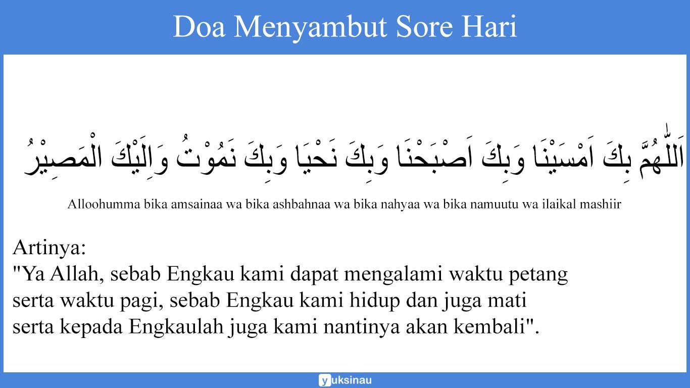 Doa Menyambut Sore Hari Doa Menyambut Sore Hari