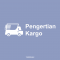 Pengertian Kargo